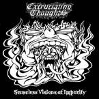 Excruciating Thoughts : Senseless Visions of Impurity